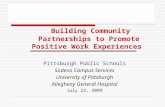 Building Community Partnerships to Promote Positive Work Experiences Pittsburgh Public Schools