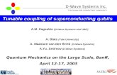 D-Wave Systems Inc. THE QUANTUM COMPUTING COMPANY TM