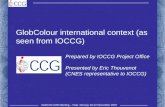 GlobColour international context (as  seen from IOCCG) Prepared by IOCCG Project Office