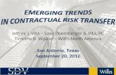 EMERGING TRENDS  IN CONTRACTUAL RISK TRANSFER