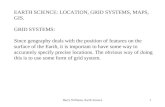 EARTH SCIENCE: LOCATION, GRID SYSTEMS, MAPS, GIS. GRID SYSTEMS: