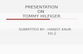 PRESENTATION ON  TOMMY HILFIGER