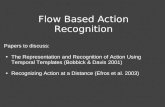 Flow Based Action Recognition