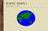 EAST ASIA I (chapter 9:  427-449)