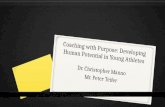 Coaching with Purpose: Developing Human Potential in Young Athletes