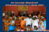 De Gevulde Waterkruik drinkwatercentrum in Buba 2012