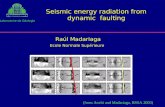 Seismic energy radiation from dynamic  faulting