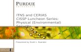 ITNS and CERIAS  CISSP Luncheon Series:   Physical (Environmental) Security