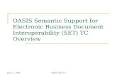 OASIS Semantic Support for Electronic Business Document Interoperability (SET) TC Overview