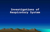 Investigations of Respiratory System