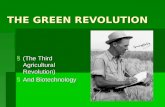 THE GREEN REVOLUTION