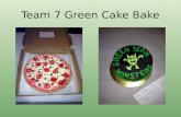 Team 7 Green Cake Bake