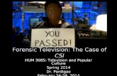 Forensic Television: The Case of  CSI