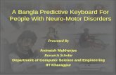 A Bangla Predictive Keyboard For People With Neuro-Motor Disorders