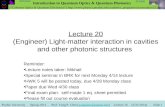 Lecture 20 (Engineer) Light-matter interaction in cavities and other photonic structures