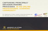 CAPTURING PRINCIPALS’ DECISION MAKING PROCESSES  IN AN ONLINE PROFESSIONAL LEARNING COMMUNITY