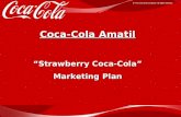Coca-Cola Amatil “Strawberry Coca-Cola” Marketing Plan