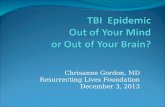 TBI  Epidemic Out of Your Mind  or Out of Your Brain?