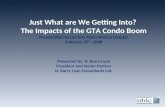Just What are We Getting Into?  The Impacts of the GTA Condo Boom