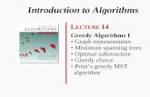 Introduction to Algorithms        L ECTURE  14 Greedy Algorithms I •  Graph representation