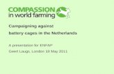 Campaigning against  battery cages in the Netherlands A presentation for ENFAP