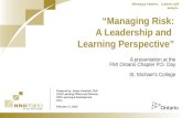 “Managing Risk: A Leadership and  Learning Perspective”