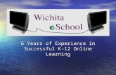 6 Years of Experience in Successful K-12 Online Learning