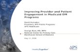 Improving Provider and Patient Engagement in Medicaid DM Programs David Hunsaker