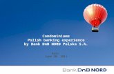 Condominiums Polish  b anking  e xperience by Bank DnB NORD Polska S.A.