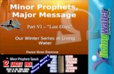 Minor Prophets, Major Message
