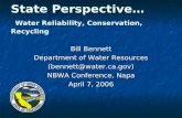 State Perspective…  Water Reliability, Conservation, Recycling