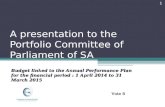 A presentation to the Portfolio Committee of Parliament of SA