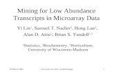 Mining for Low Abundance Transcripts in Microarray Data