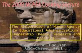 The Restoration of Human Agency In Educational Administration/ Leadership Theory, Research and