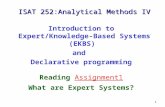 ISAT 252:Analytical Methods IV Introduction to Expert/Knowledge-Based Systems (EKBS)  and