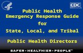 Public Health Emergency Response Guide for State, Local, and Tribal  Public Health Directors