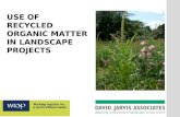 USE OF RECYCLED ORGANIC MATTER IN LANDSCAPE PROJECTS