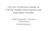 The Arc of Illinois Family to Family Health Information and Education Center
