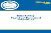 Ryan’s Landing  Planned Unit Development Application No. 1619