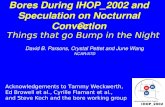 Bores During IHOP_2002 and Speculation on Nocturnal Convection