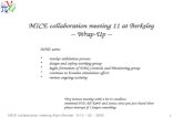 MICE collaboration meeting 11 at Berkeley -- Wrap-Up --