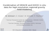 Combination of GRACE and GOCE in situ data for high resolution regional gravity field modeling