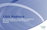 CGU Padlock An innovative insurance solution for the Commercial Property Owner