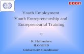Youth Employment  Youth Entrepreneurship and  Entrepreneurial Training by K. Haftendorn ILO/SEED