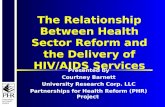 The Relationship Between Health Sector Reform and the Delivery of HIV/AIDS Services