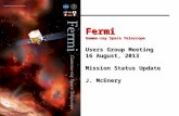 Fermi  Gamma-ray Space Telescope Users Group Meeting 16 August, 2013 Mission Status Update