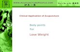 Clinical Application of Acupuncture Body points             For Lose Weight