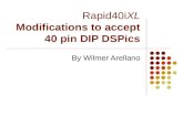Rapid40i XL  Modifications to accept 40 pin DIP DSPics
