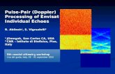 Pulse-Pair (Doppler) Processing of Envisat Individual Echoes   R. Abileah 1 , S. Vignudelli 2