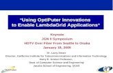 " Using OptIPuter Innovations  to Enable LambdaGrid Applications "